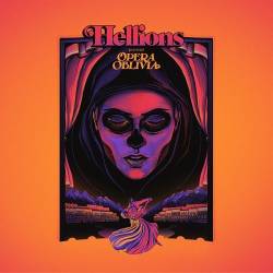 Hellions (AUS) : Opera Oblivia